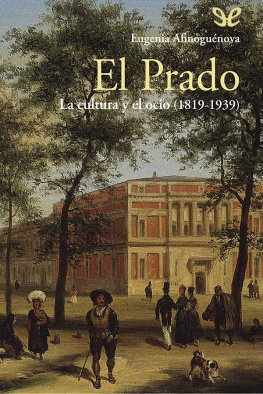 Eugenia Afinoguénova - El Prado: la cultura y el ocio (1819-1939)