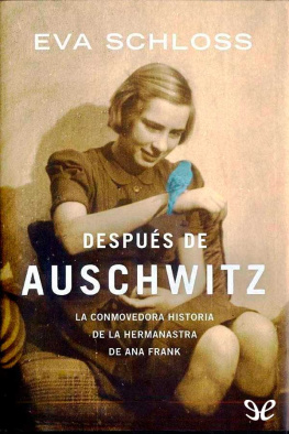 Eva Schloss Después de Auschwitz