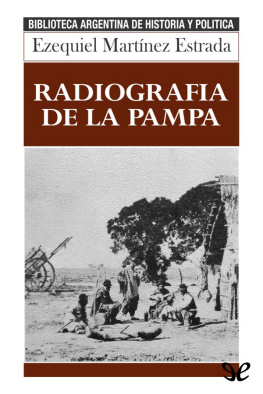 Ezequiel Martínez Estrada Radiografía de la pampa