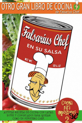 Falsarius Chef Falsarius Chef en su salsa