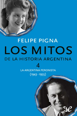 Felipe Pigna Los mitos de la historia argentina 4