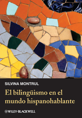 Silvina A. Montrul - El Bilingüismo En El Mundo Hispanohablante