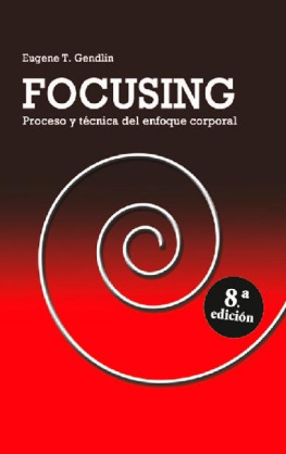 E.T. Gendlin - Focusing- Proceso Y Tecnica Enf.Corporal