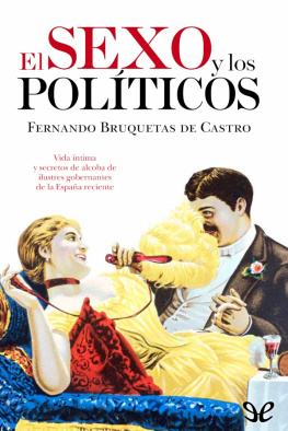 Fernando Bruquetas de Castro El sexo y los políticos