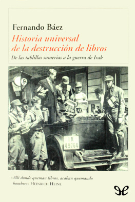 Fernando Báez Historia universal de la destrucción de libros