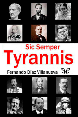 Fernando Díaz Villanueva Sic Semper Tyrannis