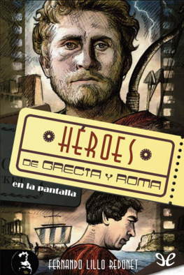 Fernando Lillo Redonet Héroes de Grecia y Roma en la pantalla