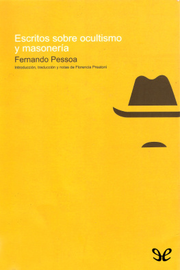 Fernando Pessoa - Escritos sobre ocultismo y masonería