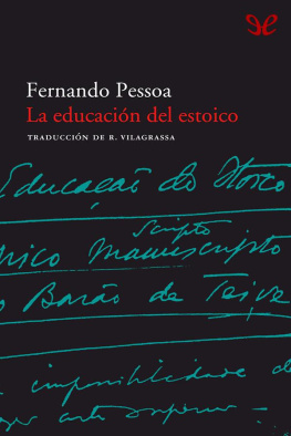 Fernando Pessoa - La educación del estoico