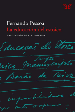 Fernando Pessoa La educación del estoico