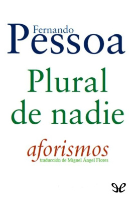Fernando Pessoa - Plural de nadie