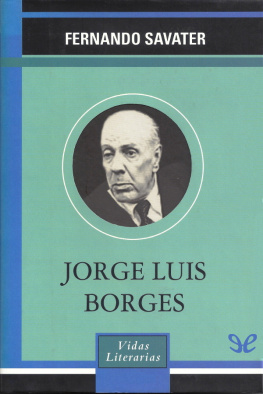Fernando Savater Jorge Luis Borges, la ironía metafísica