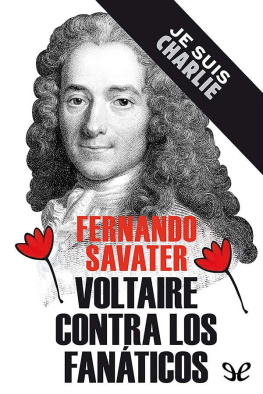 Fernando Savater Voltaire contra los fanáticos