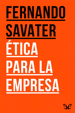 Fernando Savater - Ética para la empresa