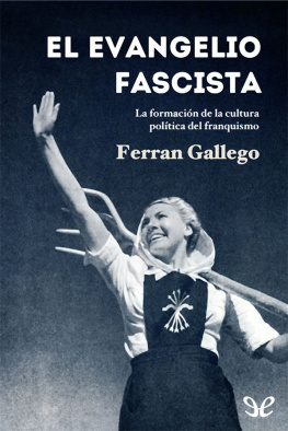 Ferran Gallego El evangelio fascista