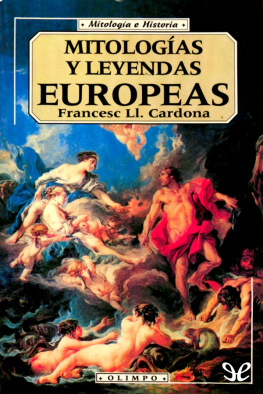 Francesc Lluis Cardona i Castro - Mitologías y leyendas europeas