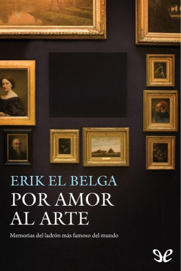 Erik el Belga Por amor al Arte
