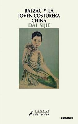 Dai Sijie Balzac y la joven costurera china Primera Parte El jefe del - photo 1
