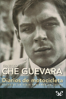 Ernesto Che Guevara Diarios de motocicleta