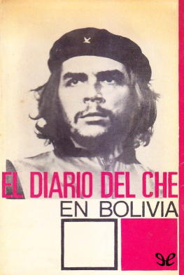 Ernesto Che Guevara El diario del Che en Bolivia