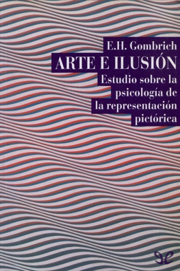 Ernst H. Gombrich - Arte e ilusión