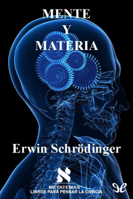 Erwin Schrödinger Mente y Materia