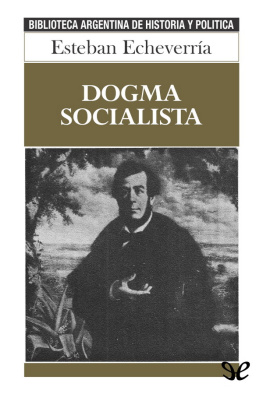 Esteban Echeverría Dogma socialista