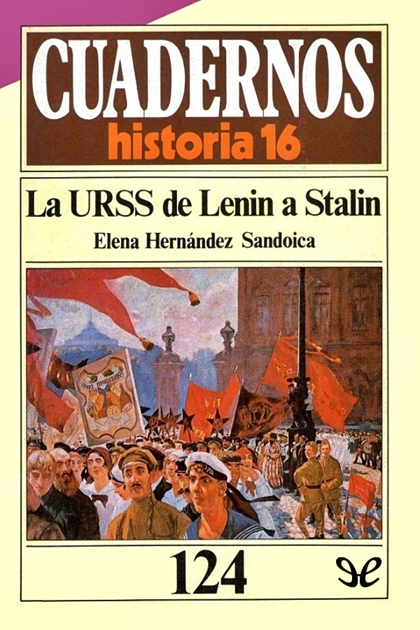 Título original La URSS de Lenin a Stalin Elena Hernández Sandoica 1985 - photo 3