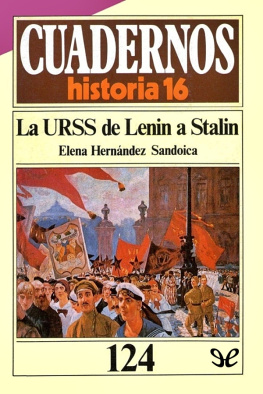 Elena Hernández Sandoica - La URSS de Lenin a Stalin