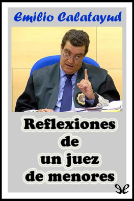 Emilio Calatayud Pérez - Reflexiones de un juez de menores