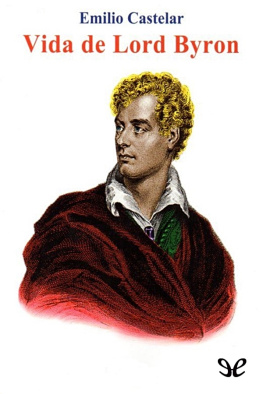 Emilio Castelar Vida de Lord Byron