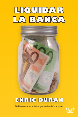Enric Duran Liquidar la banca