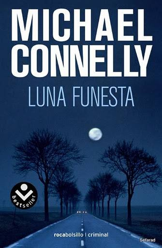 Michael Connelly Luna Funesta 2000 A Linda por los primeros quince - photo 1