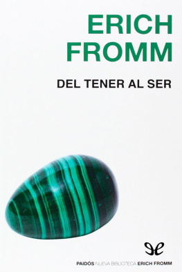 Erich Fromm Del tener al ser