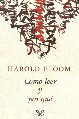 Harold Bloom - Cómo leer y por qué