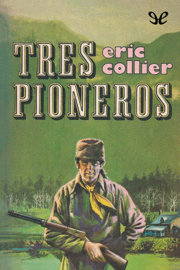 Eric Collier Tres pioneros