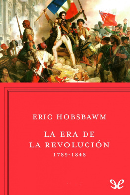 Eric Hobsbawm La era de la Revolución