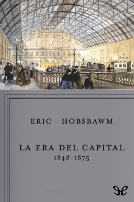Eric Hobsbawm - La era del Capital