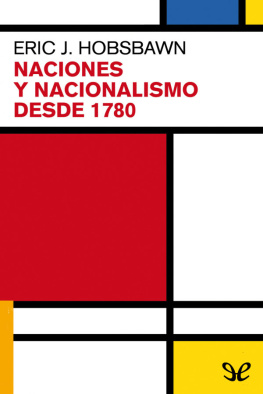 Eric Hobsbawm Naciones y Nacionalismos desde 1780