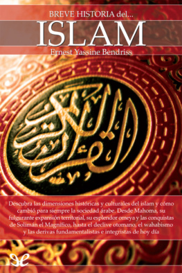 Ernest Yassine Bendriss Breve historia del Islam