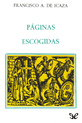 Francisco A. de Icaza - Páginas escogidas