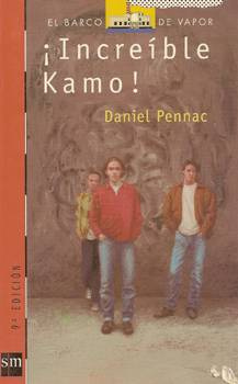 Daniel Pennac Increíble Kamo 1 Kamos mother Sólo tres respuestas - photo 1