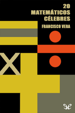 Francisco Vera - Veinte matemáticos célebres