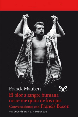 Franck Maubert - El olor a sangre humana no se me quita de los ojos