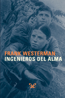 Frank Westerman Ingenieros del alma
