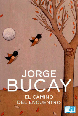 Jorge Bucay - El camino del encuentro