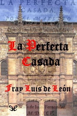 Fray Luis de León - La perfecta casada