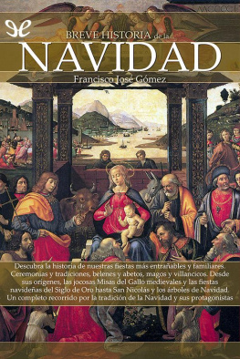 Francisco José Gómez - Breve historia de la Navidad