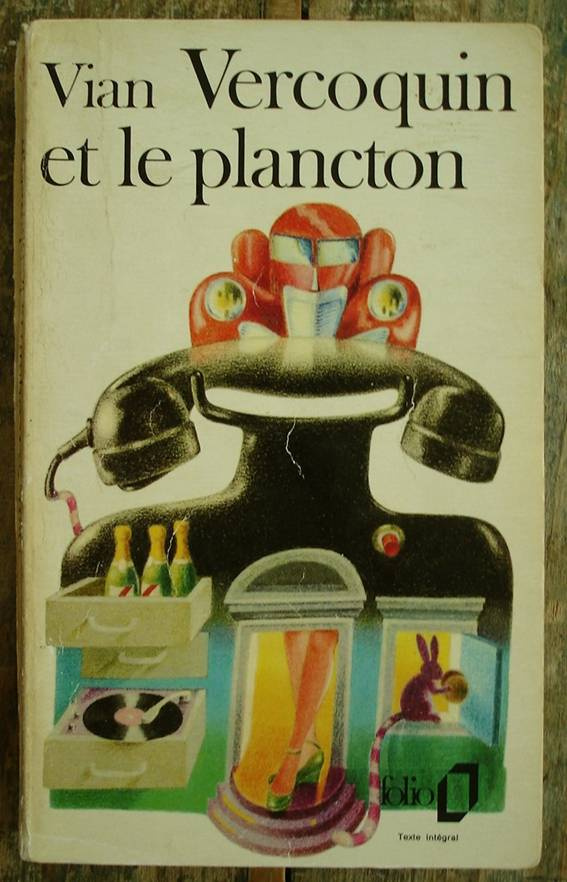 Boris Vian Vercoquin y el plancton Título del original francés Vercoquin et - photo 1