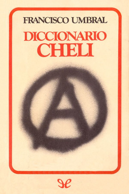 Francisco Umbral - Diccionario cheli